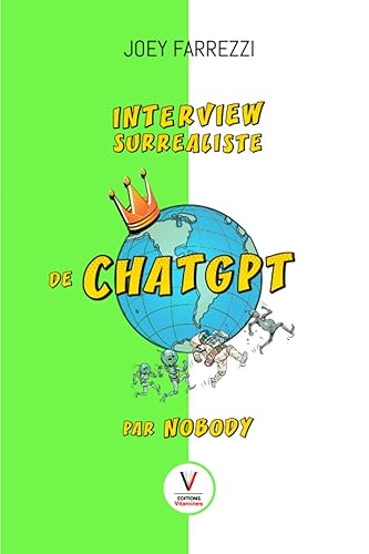Interview surréaliste de ChatGPT par Nobody