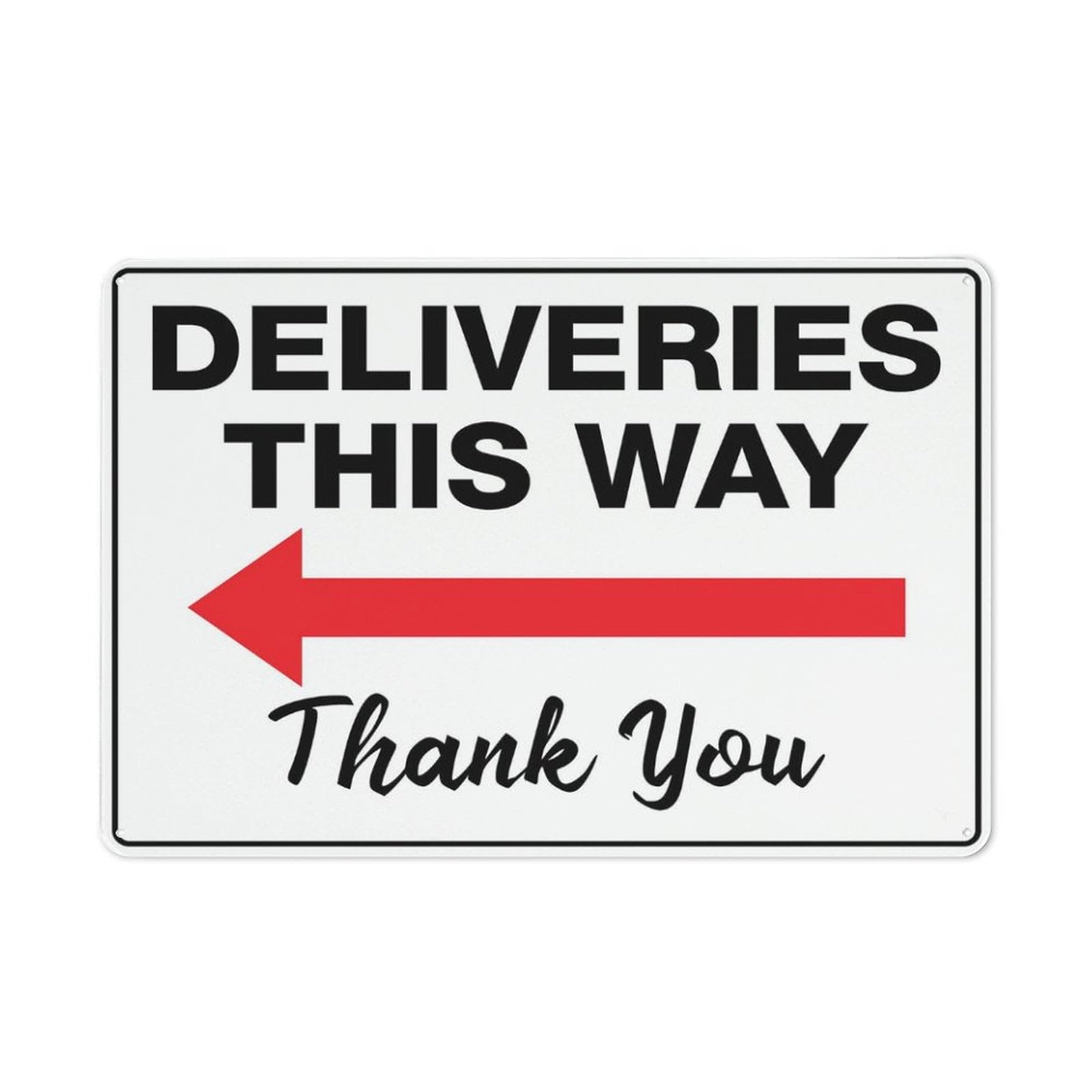 Deliveries This Way (Left Arrow) Thank You Sign - Rust-Free Aluminum 8x12 inch, Pre-Drilled Holes, Weather Resistant for Business