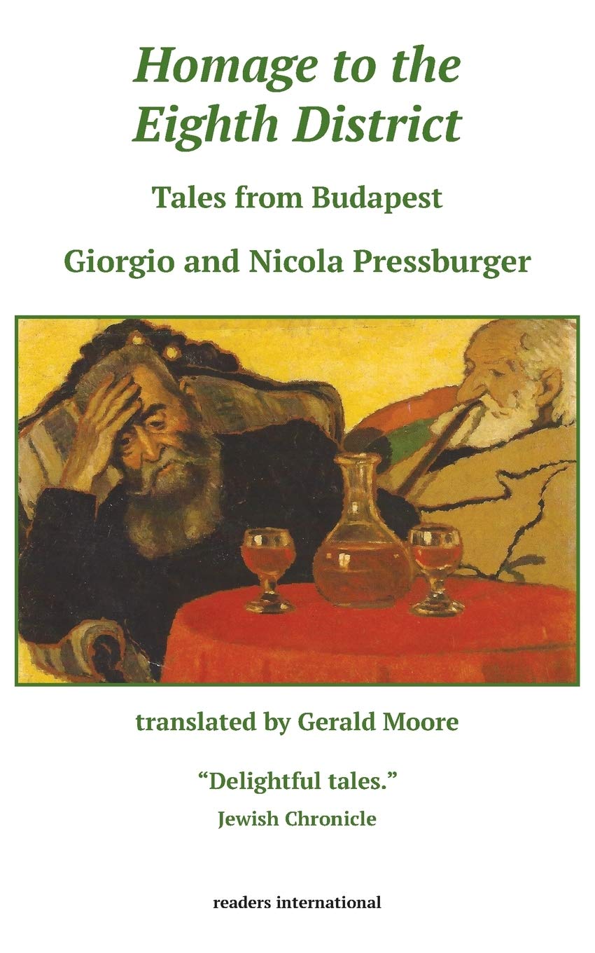Buy Homage to the Eighth District: Tales from Budapest — BookShops.in