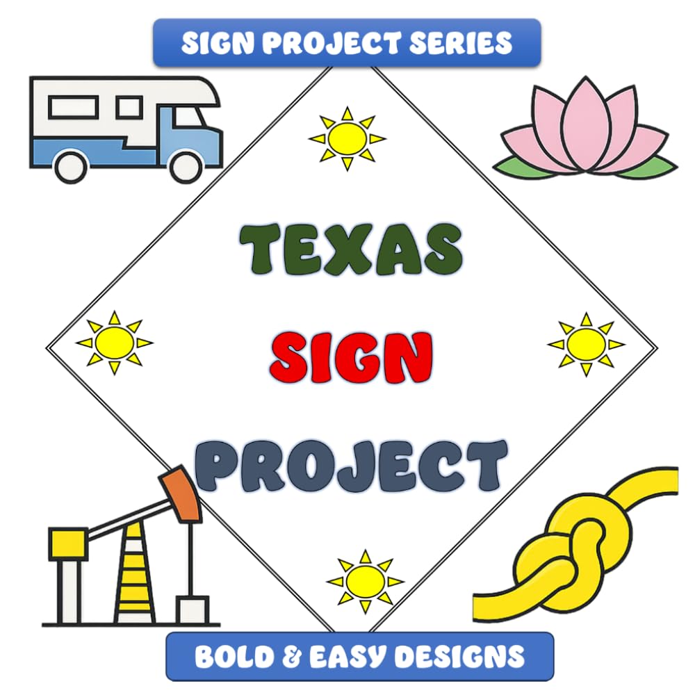 Texas Sign Project: Bold & Easy Designs (Sign Project Coffee Table Coloring Book Collection)