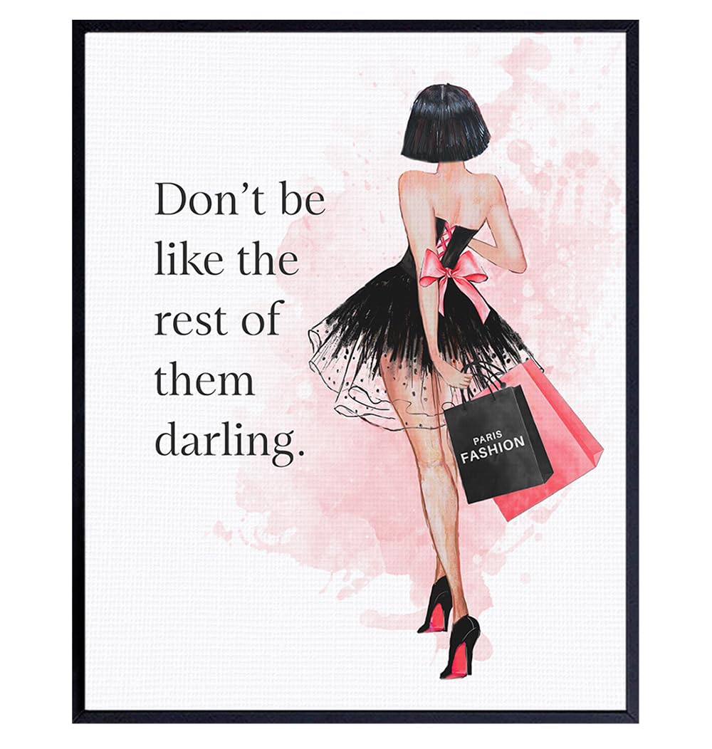 Quote Wall Art - Glam Wall Decor - Luxury Fashion Design Room or Home decoration - Couture Gift for Women, Fashionista, Girls Bedroom, Teen Room - Positive Inspirational Quote - UNFRAMED