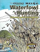 Advantage Max-4D Waterfowl Hunting Coloring and Activity Book 0974586307 Book Cover