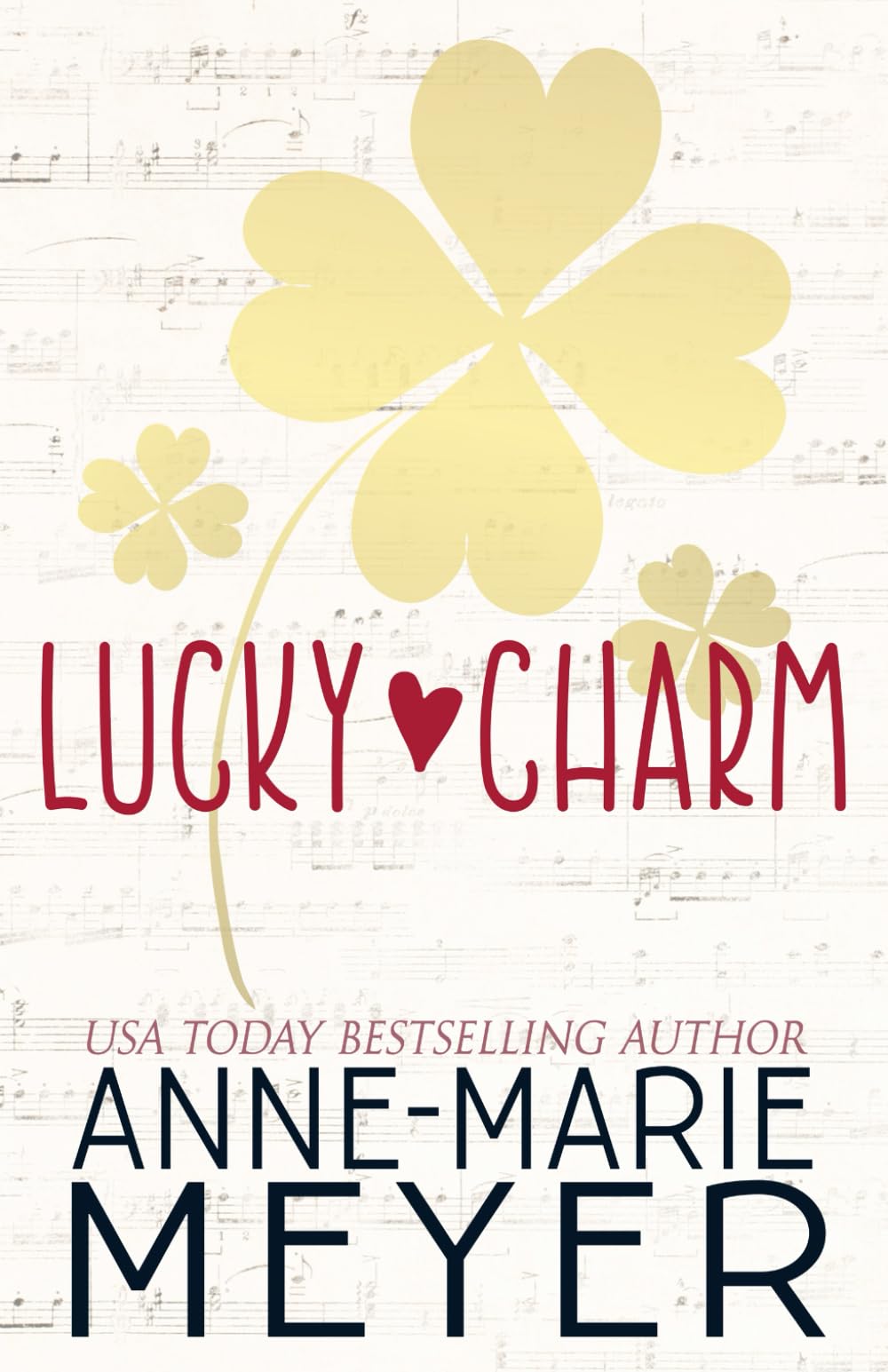 Lucky Charm: A Sweet, Fake Relationship Romance