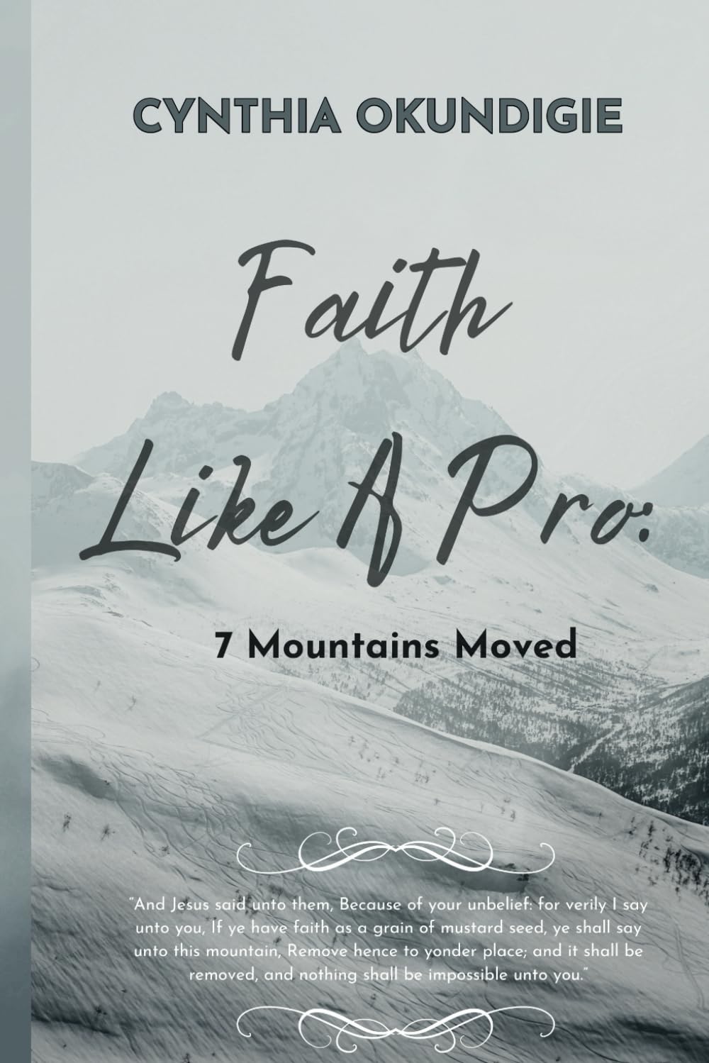 Faith Like A Pro: 7 Mountains Moved: 2 (Christian Like A Pro)