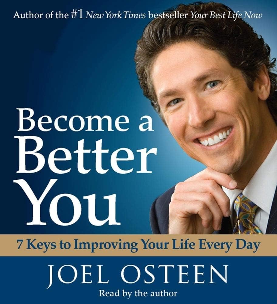 Become a Better You: 7 Keys to Improving Your Life Every Day Audio CD – CD, October 15, 2007