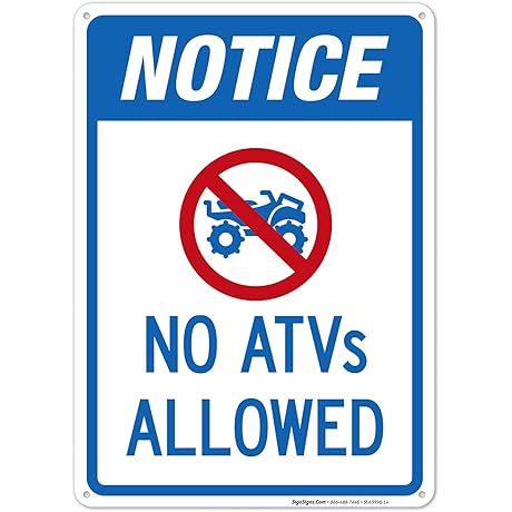 Aluminum No ATV's Allowed Sign