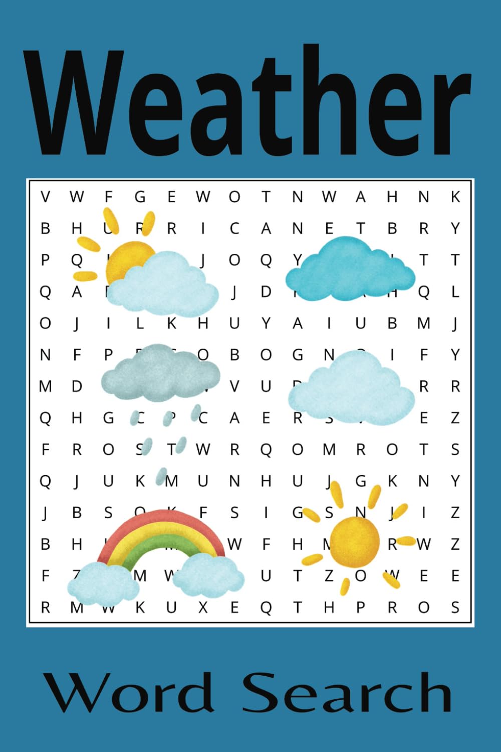 Weather Word Search: Meteorology, Climate, Atmosphere, Weather Phenomena, Easy to Read,