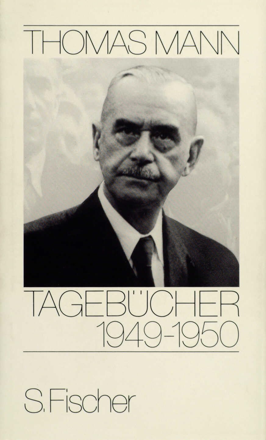 Tagebücher 1949-1950 (Thomas Mann, Tagebücher in zehn Bänden)