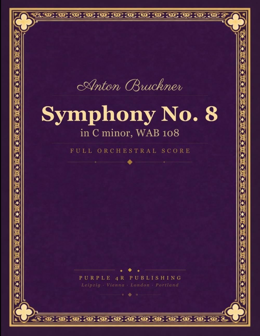 Symphony No. 8: in C minor, WAB 108