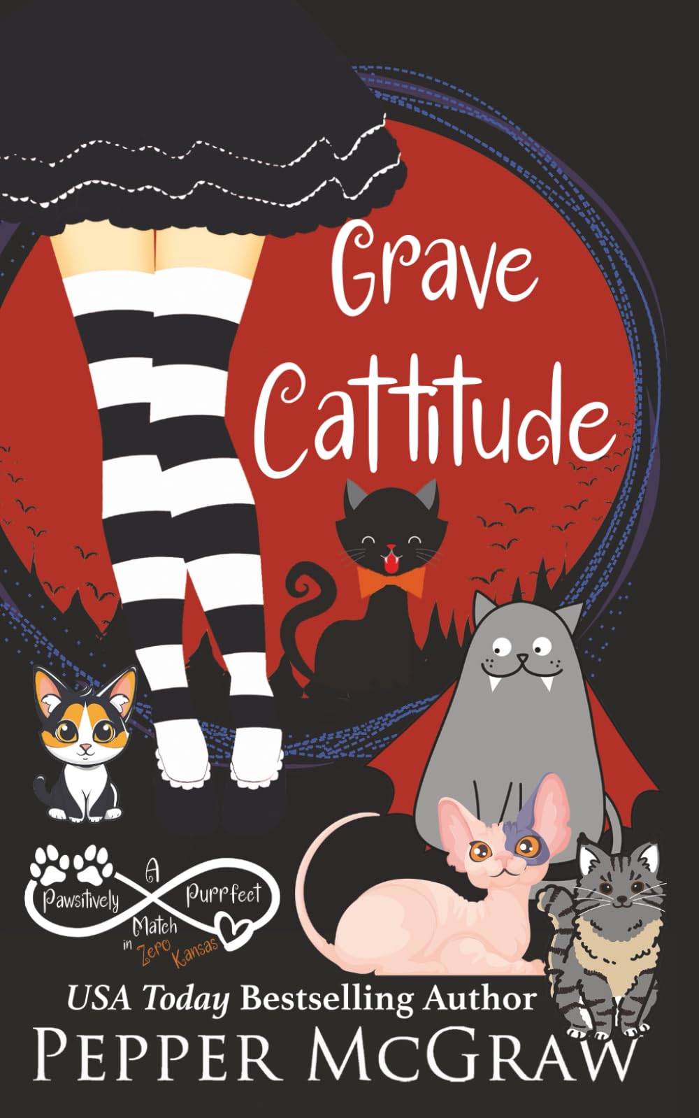 Grave Cattitude: A Pawsitively Purrfect Match in Zero, Kansas (Matchmaking Cats of the Goddesses)