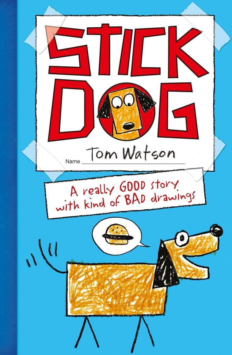 Stick Dog: A Funny Graphic Novel Adventure Perfect for Reluctant Readers and Animal Lovers