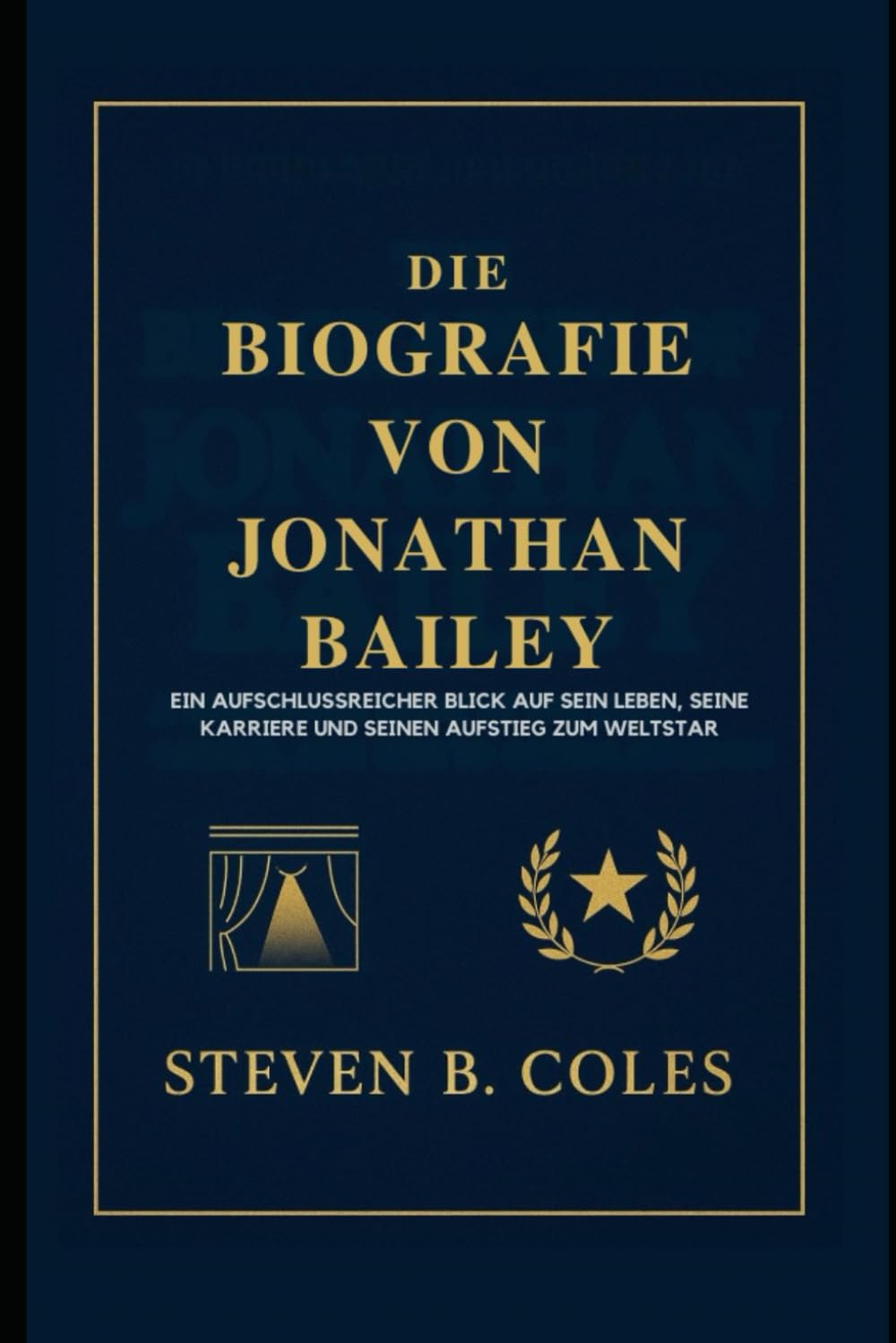 Die Biografie von Jonathan Bailey: Ein aufschlussreicher Blick auf sein Leben, seine Karriere und seinen Aufstieg zum Weltstar