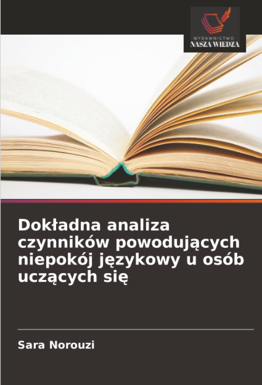 Dokładna analiza czynników powodujących niepokój językowy u osób uczących się