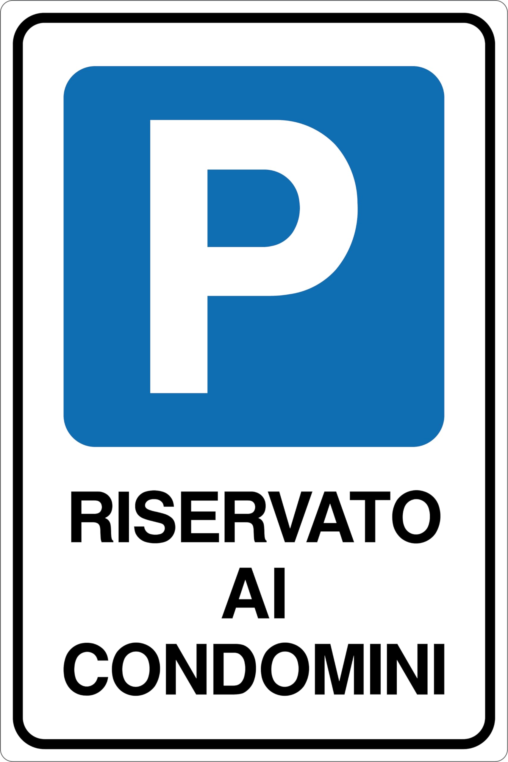 GLOBAL CARTELLO IN LAMIERA SCATOLATA RETTANGOLO 60X40 cm - PARCHEGGIO RISERVATO AI CONDOMINI - SEGNALE CATARIFRAGENTE (Classe 1)