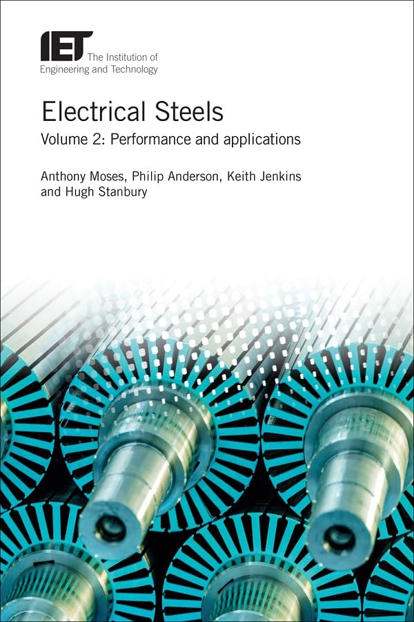 Buy ELECTRICAL STEELS: VOLUME 2 : PERFORMANCE AND APPLICATIONS (Energy Engineering) โ BookShops.in