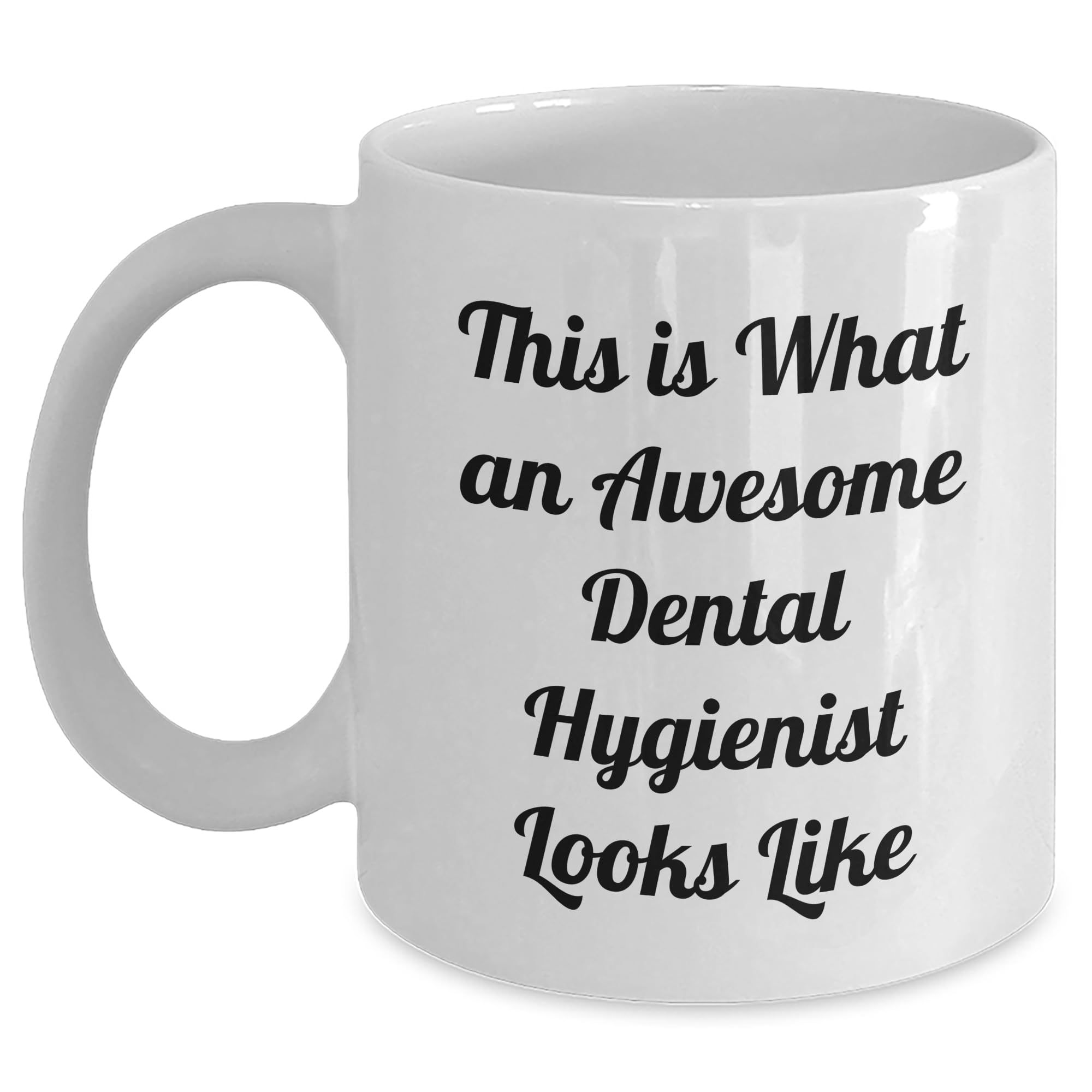 NAPAVI Dental Hygienist Gifts from Men - This Is What An Awesome Dental Hygienist Looks Like Birthday White Coffee Mug, Perfect for Coworkers, Family, and Friends