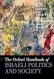 The Oxford Handbook of Israeli Politics and Society