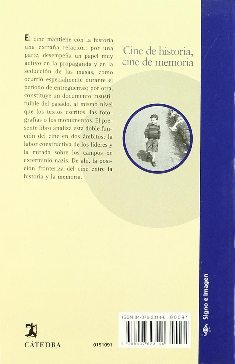 Cine de historia, cine de memoria: La representación y sus límites (Signo e imagen)