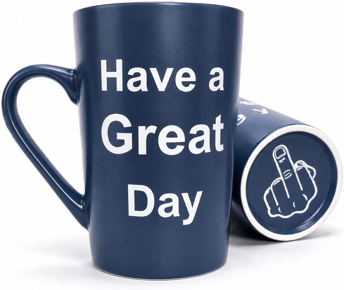 MAUAG Funny Coffee Mug Have a Great Day Cup Blue, 15 Oz