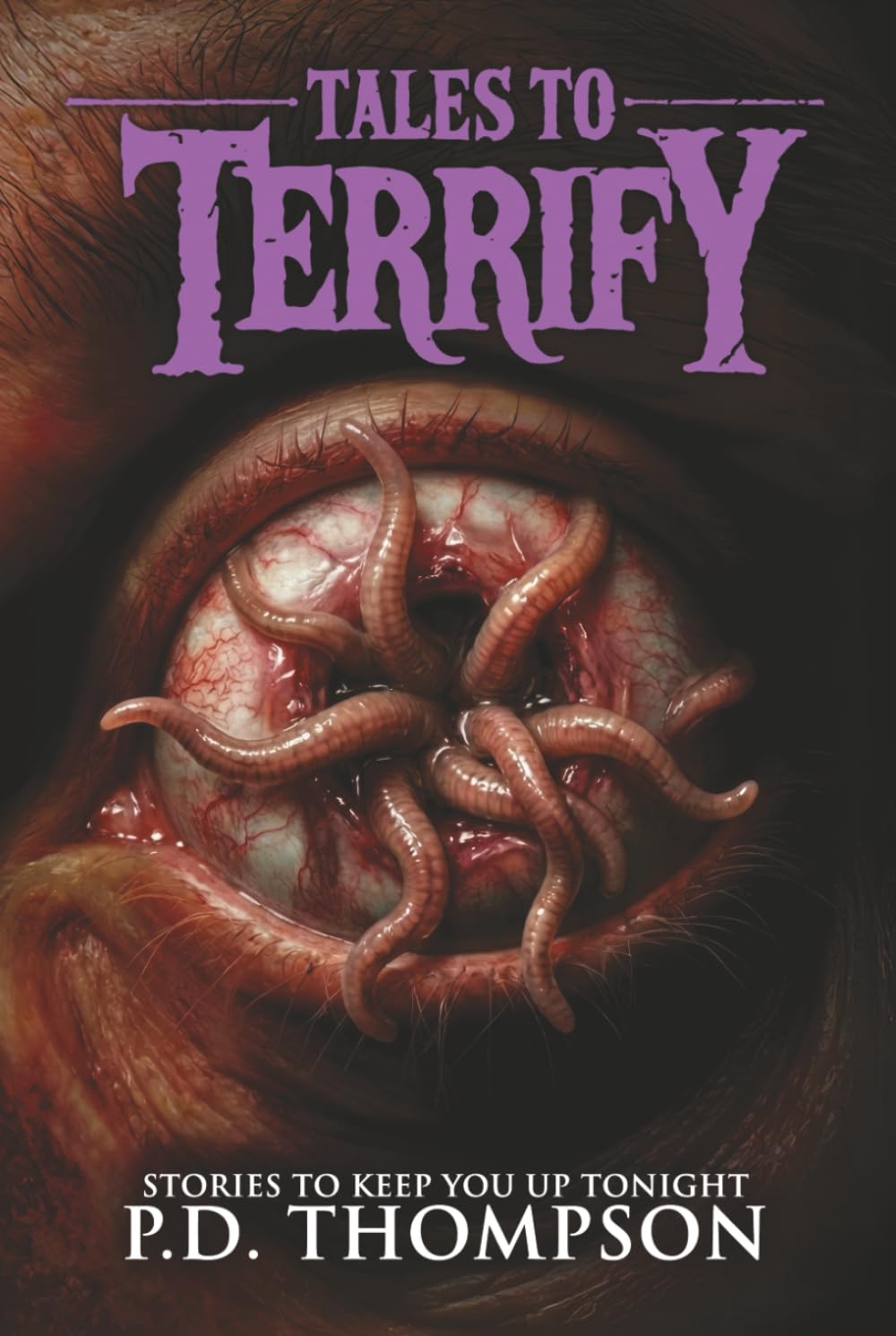 Tales to Terrify: Eldritch Beasts, Doppelgangers, Occult Rituals, and Other Diabolical Fates