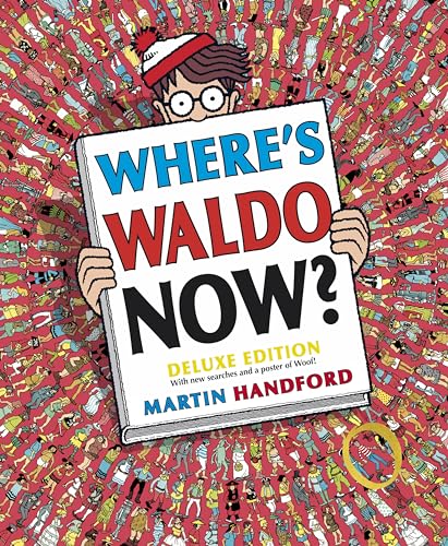 Where's Waldo Now?: Deluxe Edition with New Searches and a Poster of Woof! (A Hidden Object Activity Book with Search &amp; Find Puzzles and Spot-the-Difference Game - a Perfect Gift)