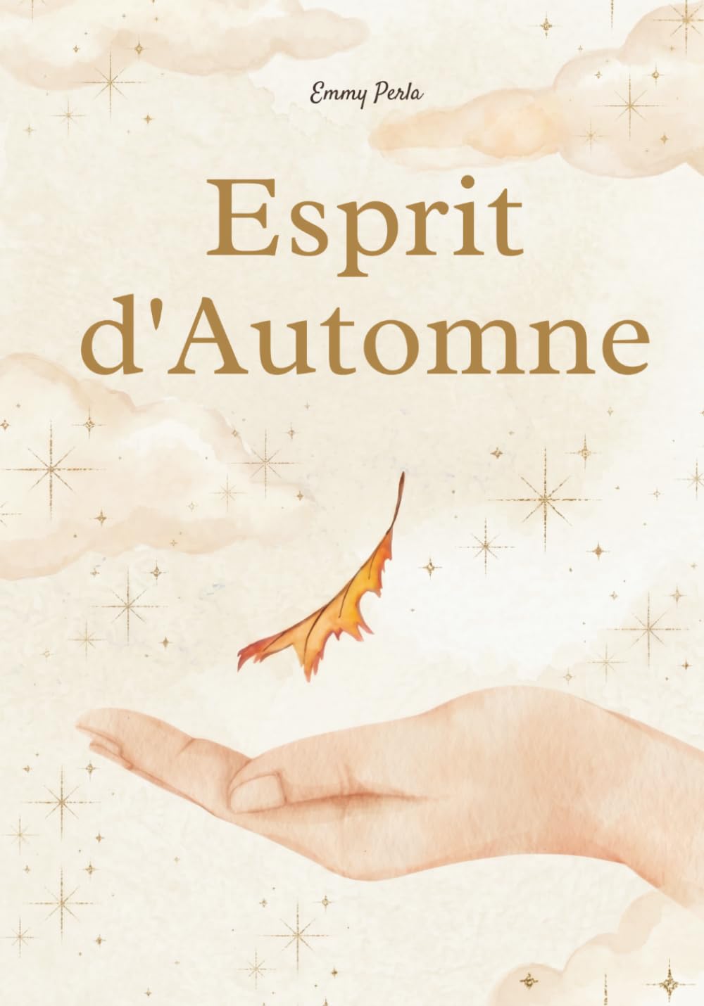 Esprit d'Automne: Le Guide pour un Automne Cosy (Collection L’Esprit des Saisons)