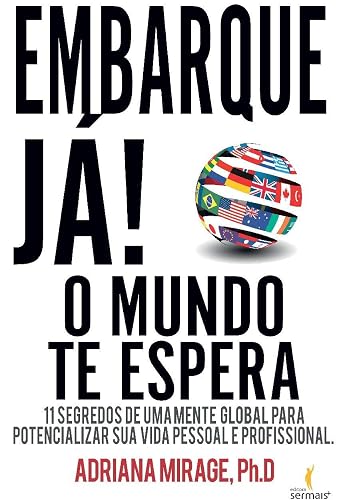 Embarque Já!: o Mundo te Espera