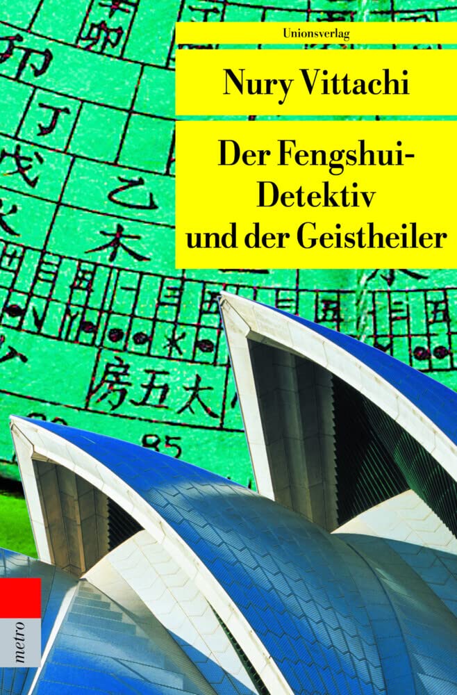 Der Fengshui-Detektiv und der Geisterheiler
