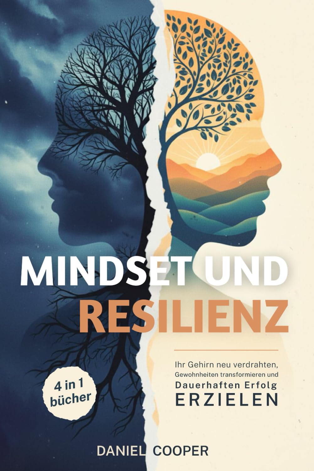 MINDSET und RESILIENZ | 4 BÜCHER IN 1: Ihr Gehirn neu Verdrahten, Gewohnheiten Transformieren und Dauerhaften Erfolg Erzielen + eBook PDF