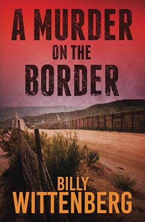 A Murder on the Border