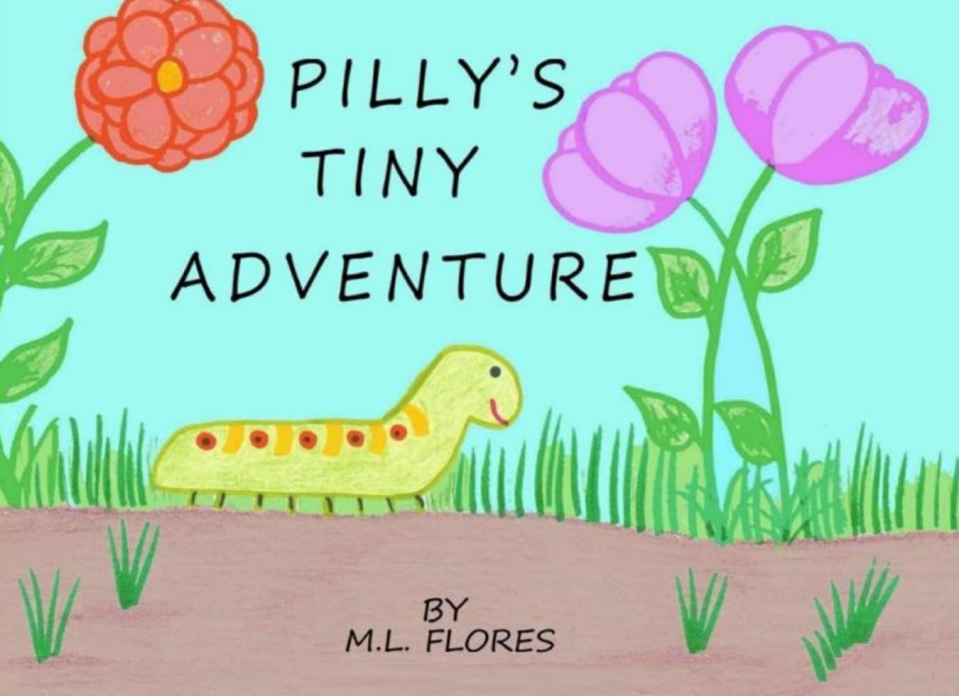Pilly's Tiny Adventure (An Adventure of Friendship and Courage: Diverse characters overcoming obstacles to build bonds children's book)