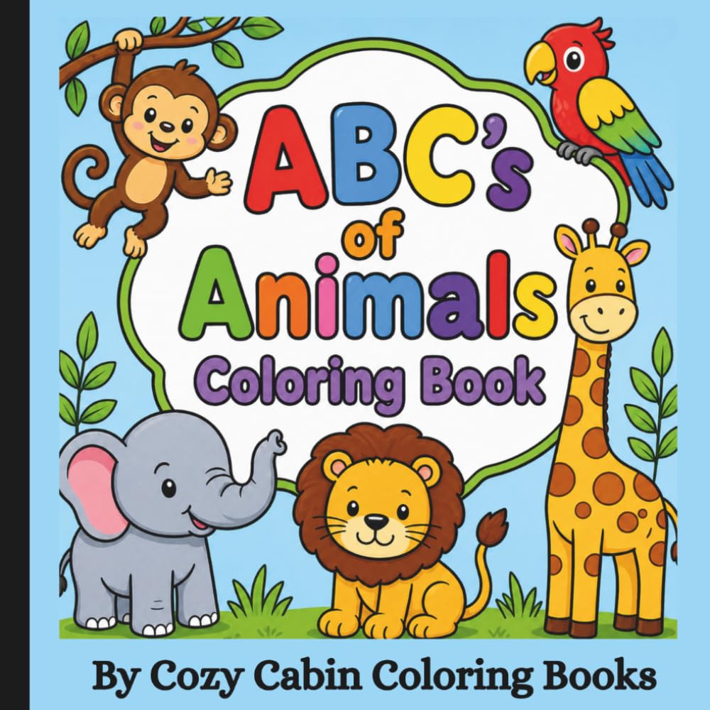 ABC's of Animals Coloring Book: Color, Learn, and Explore Animals A to Z