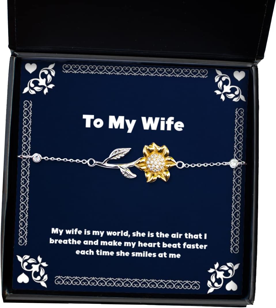 Cheap Wife, My Wife is My World, she is The air That I Breathe and Make My, Inspirational Sunflower Bracelet for Wife from Husband