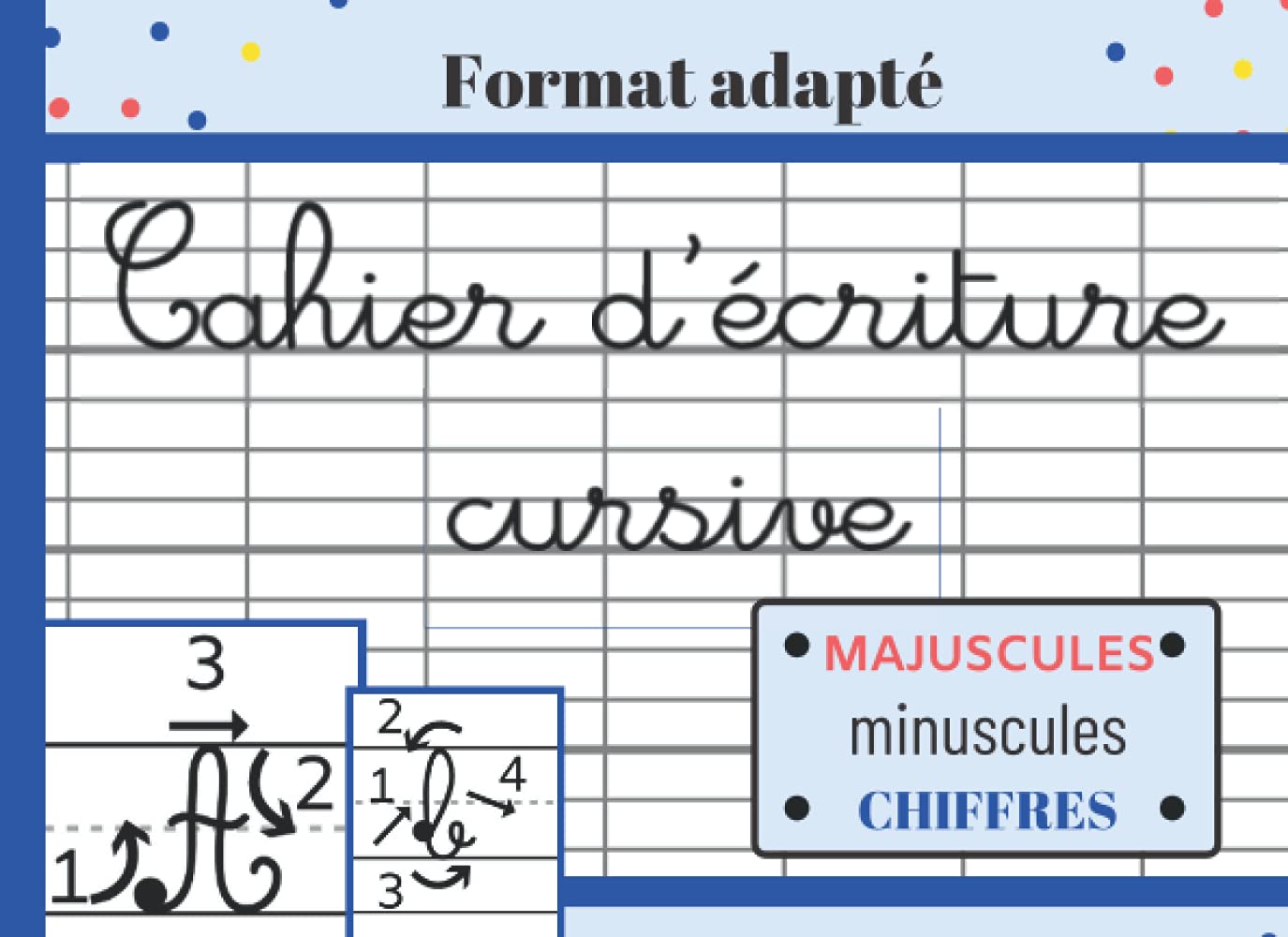 Buy Cahier d'écriture Cursive: Apprendre à écrire en Attaché | Lettres