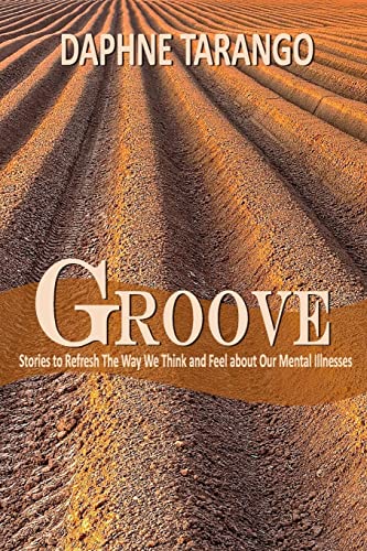 Groove: Stories to Refresh the Way We Think and... 1503395863 Book Cover