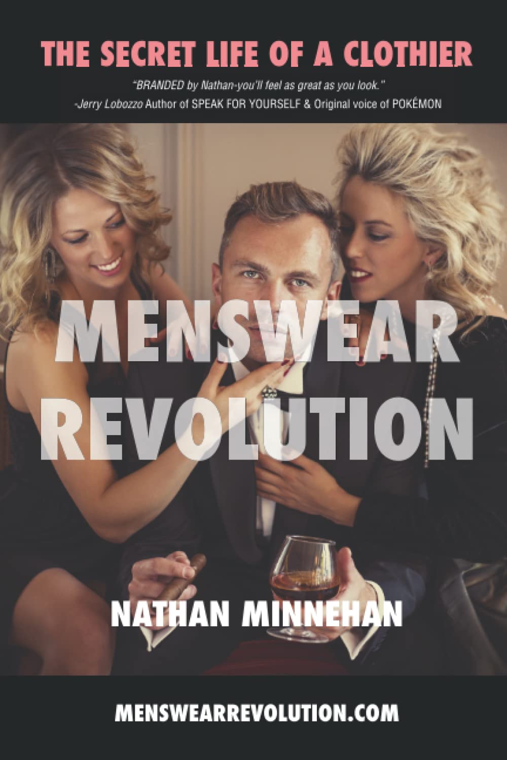 Nathan MinnehanMENSWEAR REVOLUTION: The Secret Life Of A Clothier
