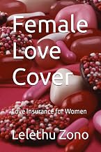 Female Love Cover: Love Insurance for Women