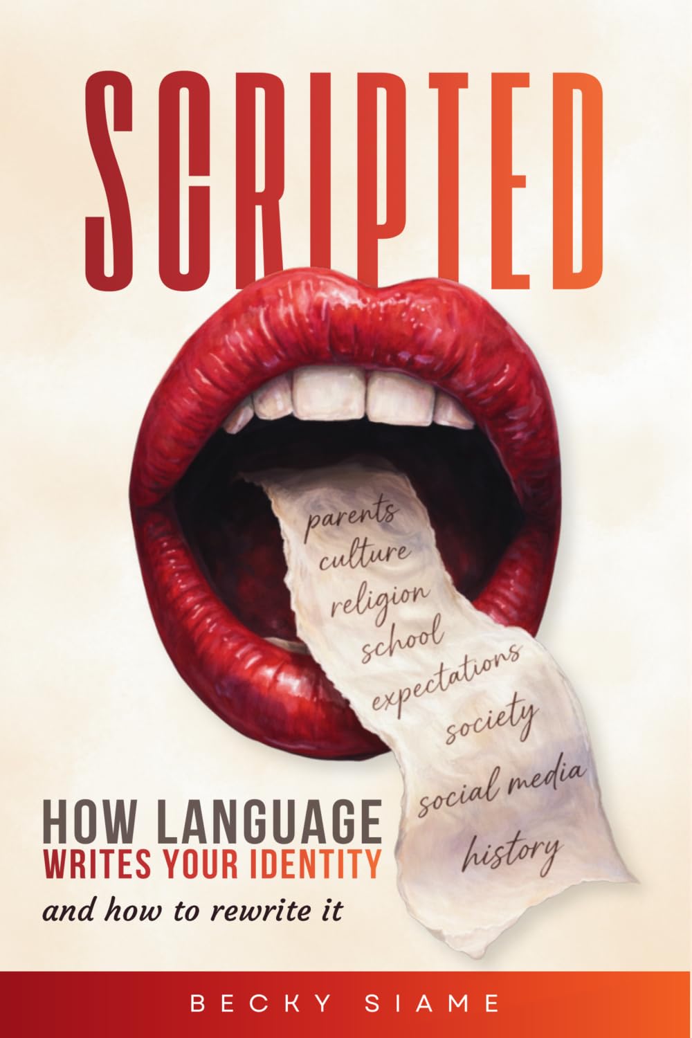 Scripted: How language writes your identity and how to rewrite it