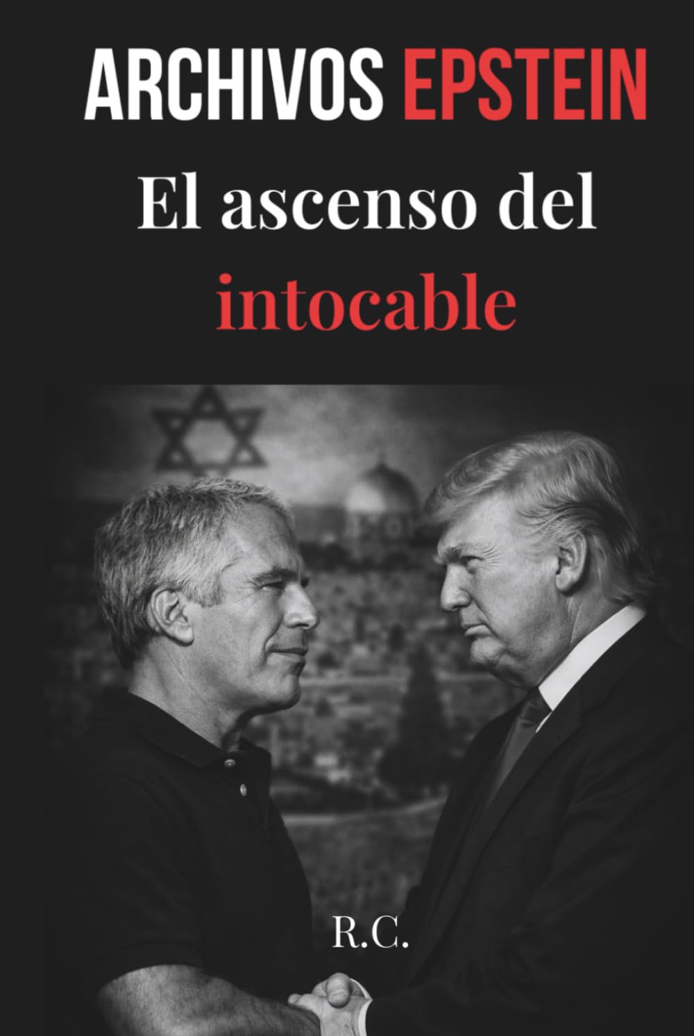 Archivos Epstein: El ascenso del intocable
