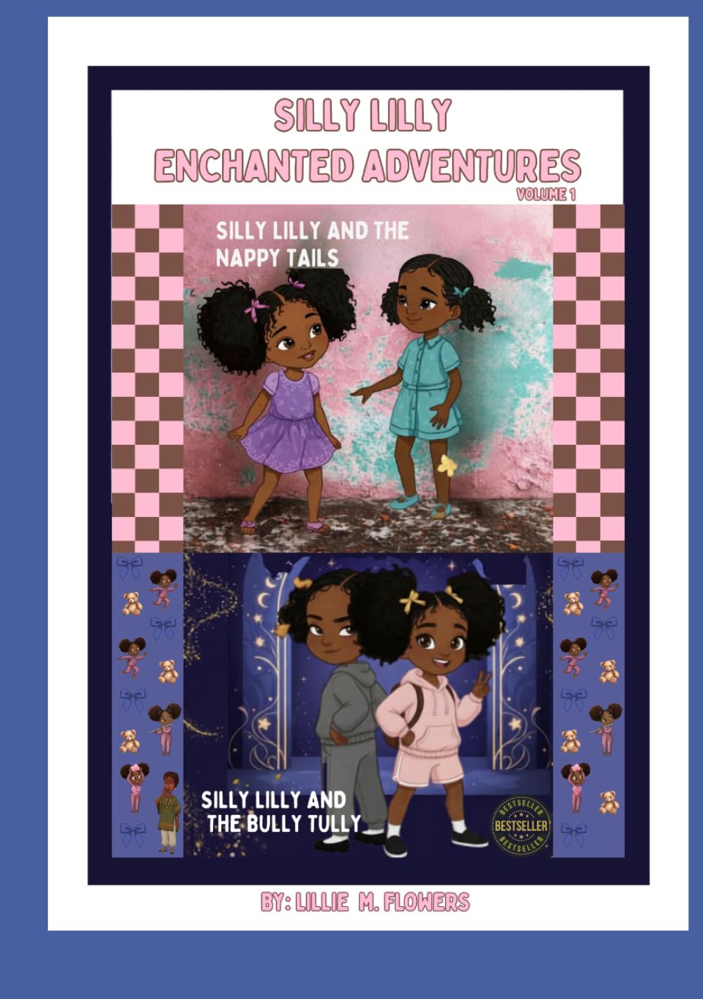 SILLY LILLY ENCHANTED ADVENTURES: VOLUME 1