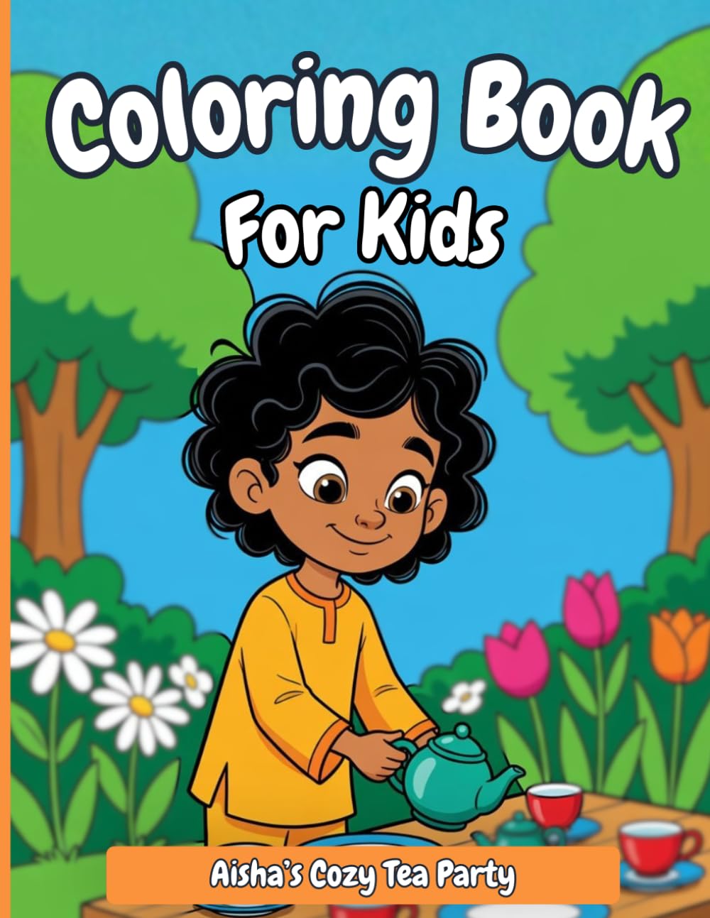 Aisha’s Cozy Tea Party: A Cozy Tea Party Coloring Book for Kids with Teacups, Treats, and Peaceful Indoor and Garden Scenes