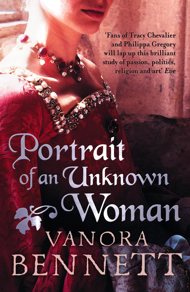 Portrait of an Unknown Woman: A Captivating Tudor England Historical Fiction Novel of Hans Holbein and Thomas More