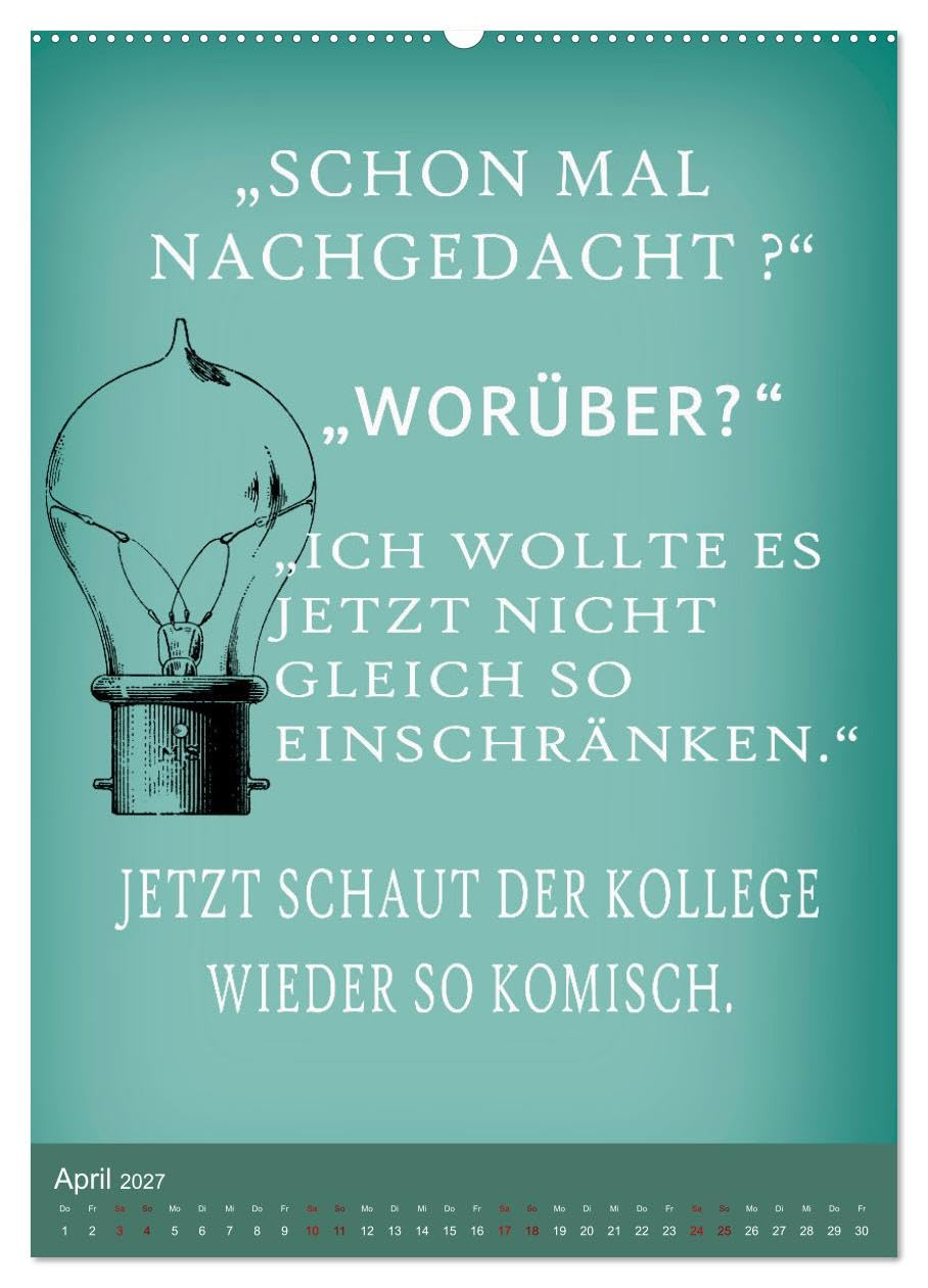 CALVENDO - Büro und so... (Wandkalender 2027 DIN A2 hoch), Monatskalender: Humorige Spüche und Stoßseufzer am Arbeitsplatz.