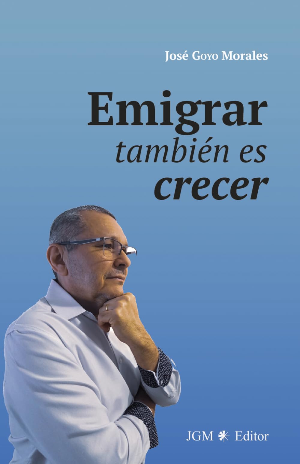 Emigrar también es crecer