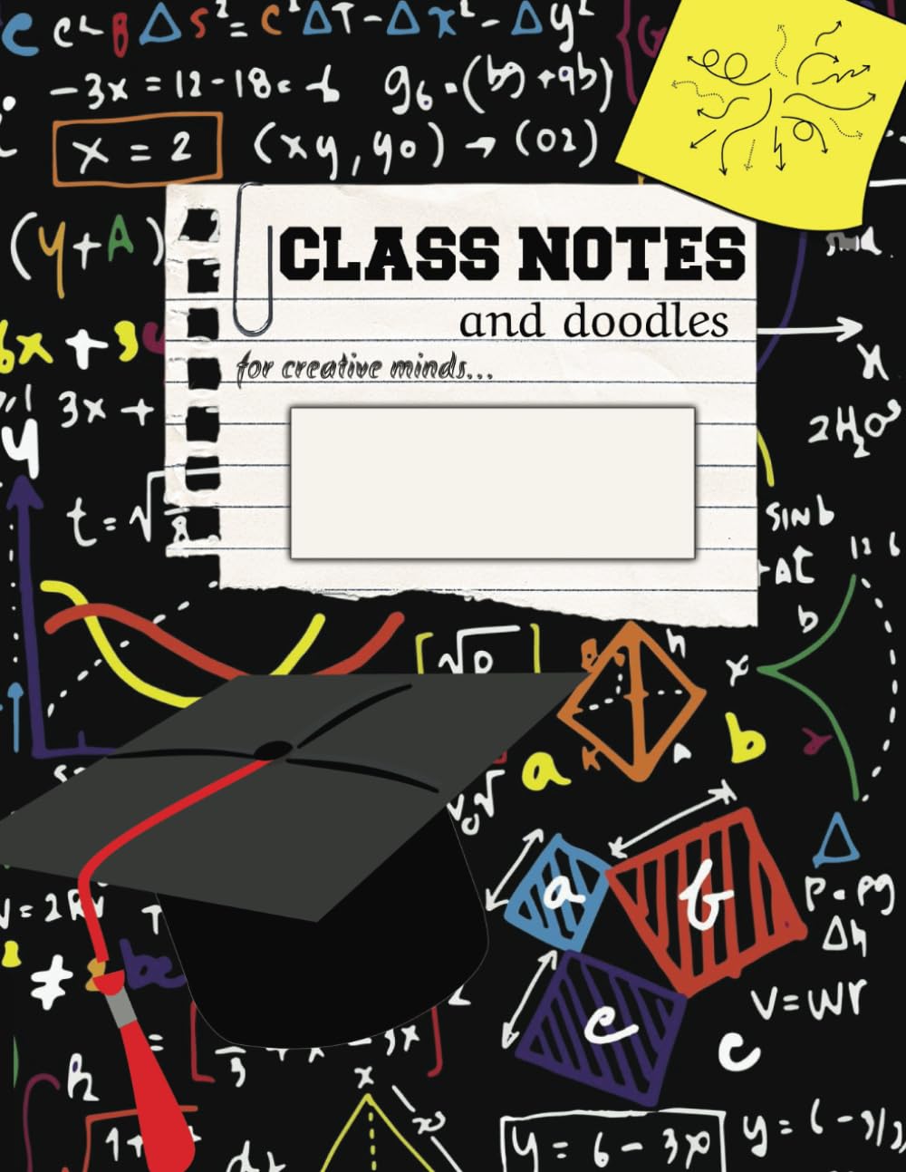 Class Notes & Doodles: for creative minds- 100 pages to sketch and doodle while taking notes on college ruled lines