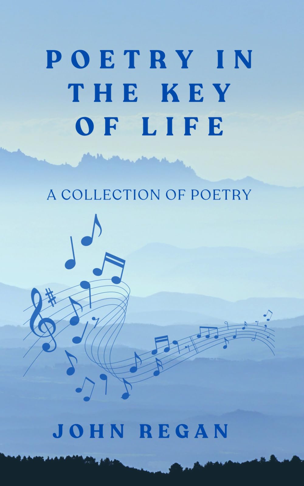 Poetry In The Key Of Life - Regan, John