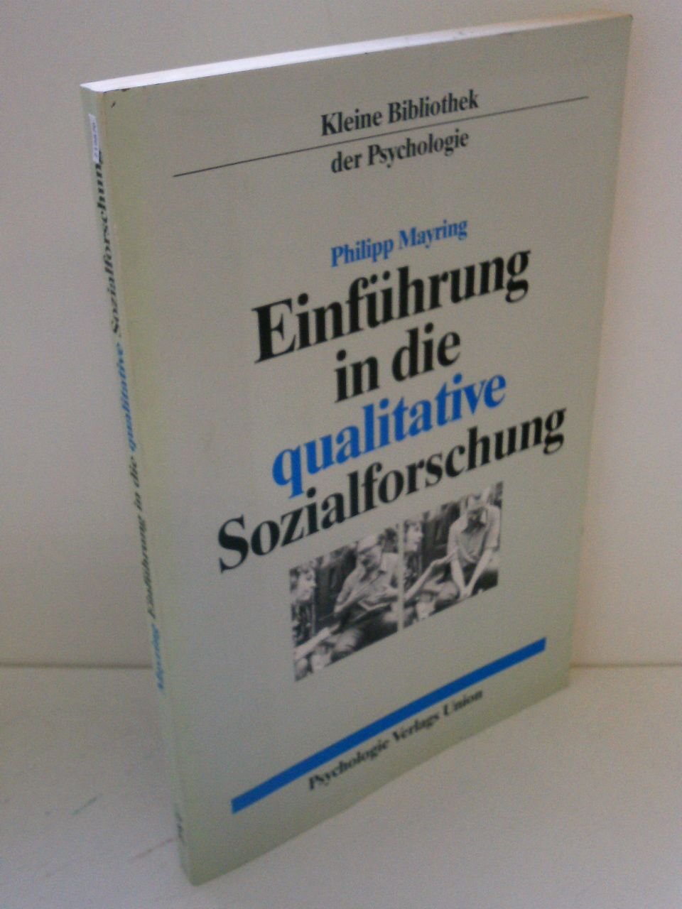 Einführung In Die Qualitative Sozialforschung Einführung in die qualitative Sozialforschung. Eine Anleitung zu