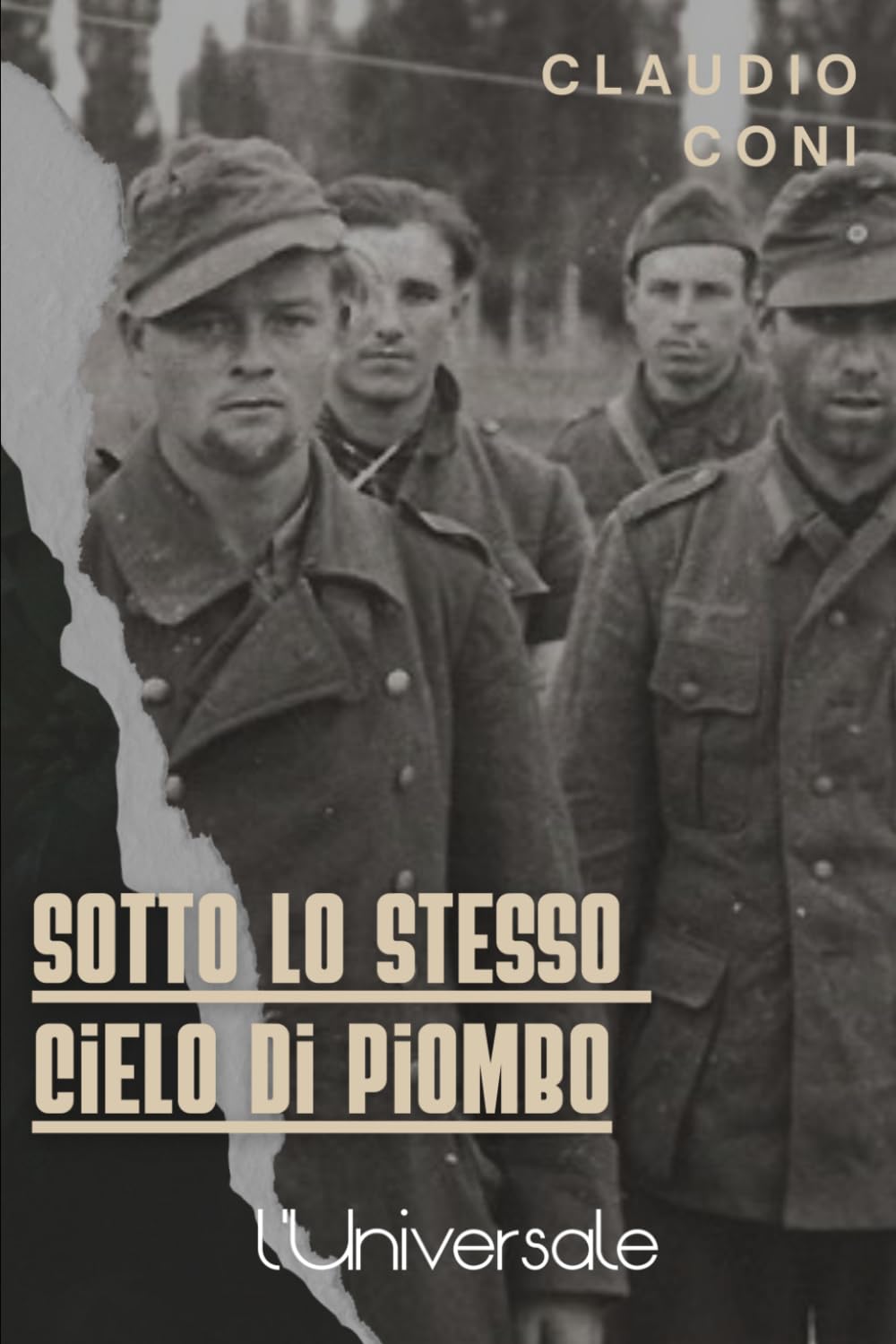 Sotto lo stesso cielo di piombo