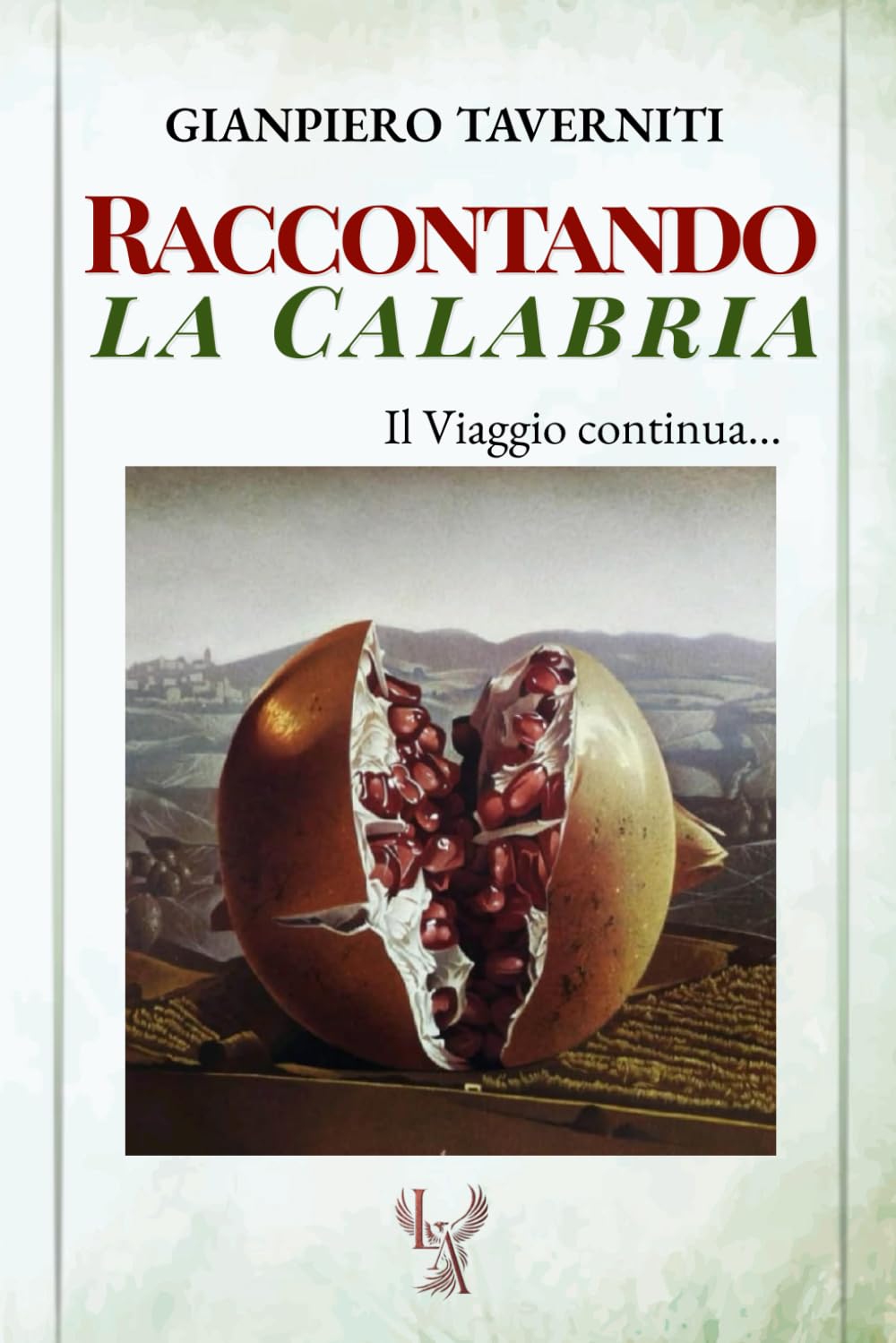 Raccontando la Calabria: Il viaggio continua