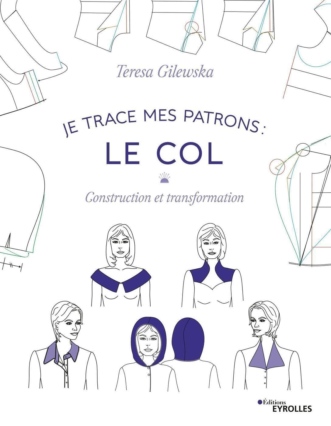 Je trace mes patrons : Le col: Construction et transformation